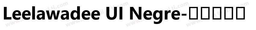 Leelawadee UI Negre字体转换
